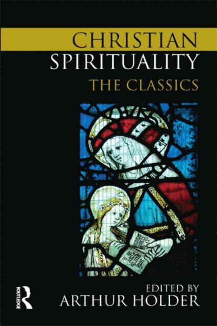 Arthur Holder - Christian Spirituality, E-bok