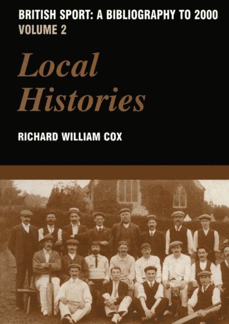 Richard Cox - British Sport - A Bibliography to 2000, E-bok