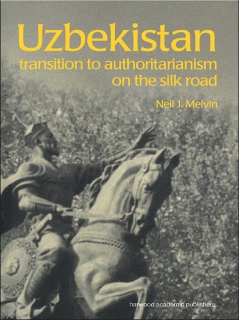 Neil J. Melvin - Uzbekistan, E-bok