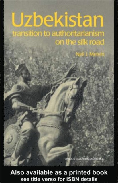 Neil J. Melvin - Uzbekistan, E-bok