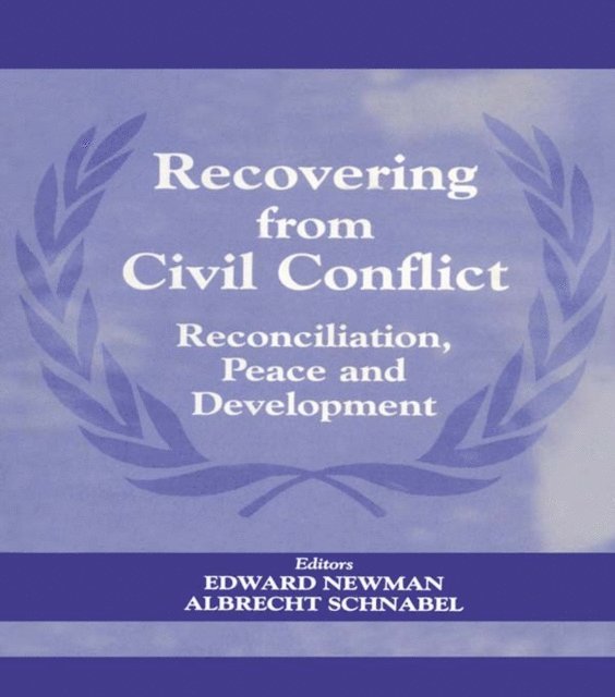 Albrecht Schnabel, Edward Newman - Recovering from Civil Conflict, E-bok