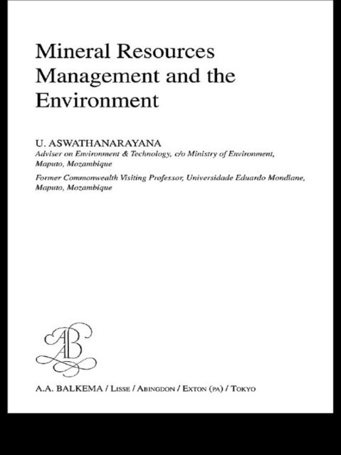 U. Aswathanarayana - Mineral Resources Management and the Environment, E-bok