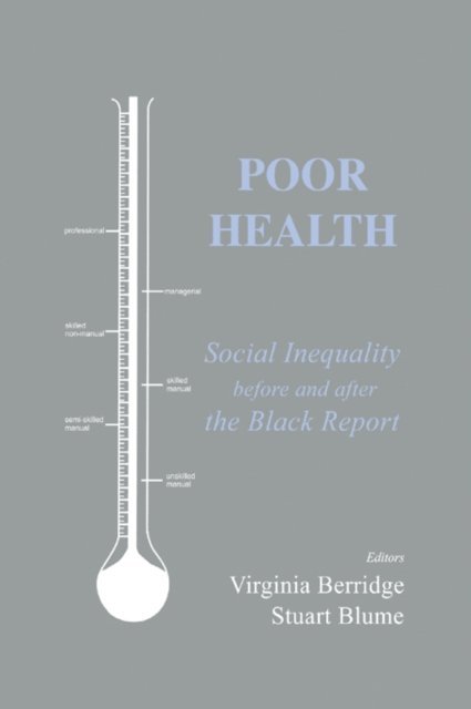 Stuart Blume, Virginia Berridge - Poor Health, E-bok