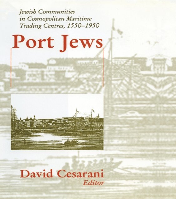 David Cesarani - Port Jews, E-bok