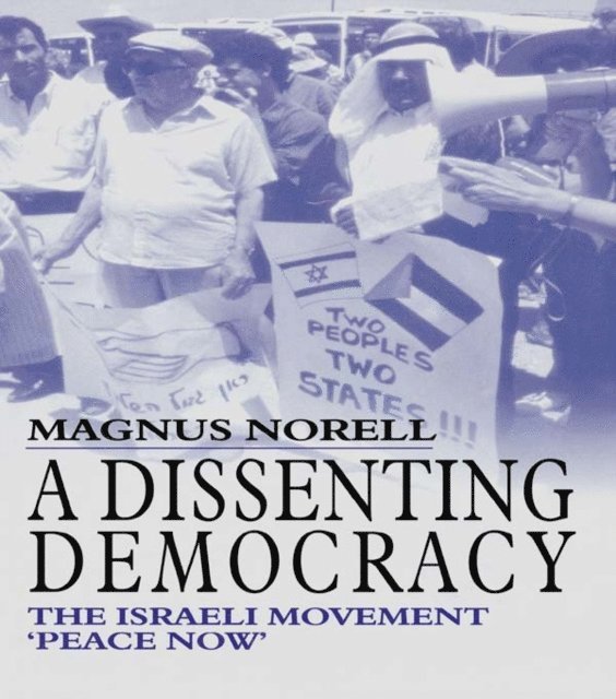 Magnus Norell - Dissenting Democracy, E-bok