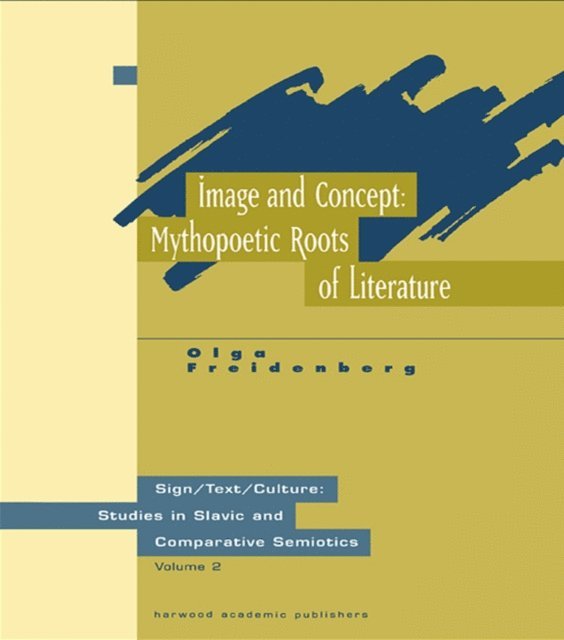 Olga Freidenberg - Image and Concept, E-bok