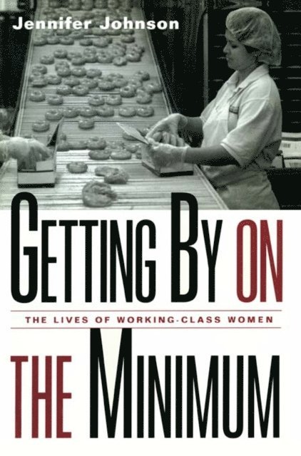Jennifer Johnson - Getting By on the Minimum, E-bok