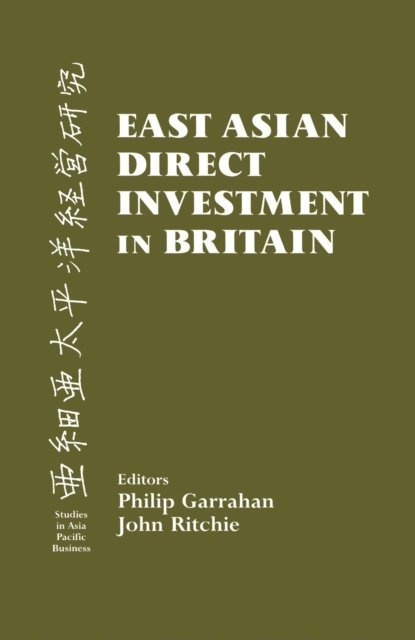 John Ritchie, Philip Garrahan - East Asian Direct Investment in Britain, E-bok