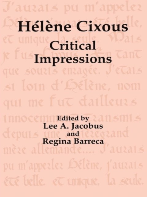 Regina Barreca, Lee A. Jacobus - Helene Cixous, E-bok