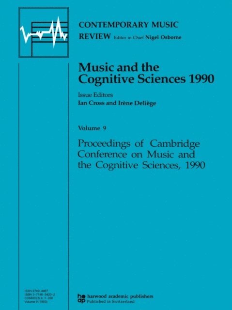Irene Deliege, Ian Cross - Music and the Cognitive Sciences 1990, E-bok