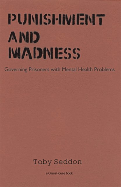 Toby Seddon - Punishment and Madness, E-bok