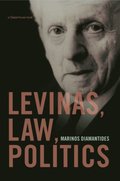 Levinas, Law, Politics
