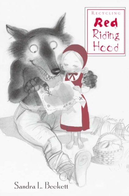 Sandra Beckett - Recycling Red Riding Hood, E-bok