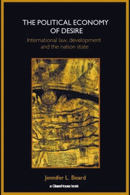Jennifer Beard - Political Economy of Desire, E-bok