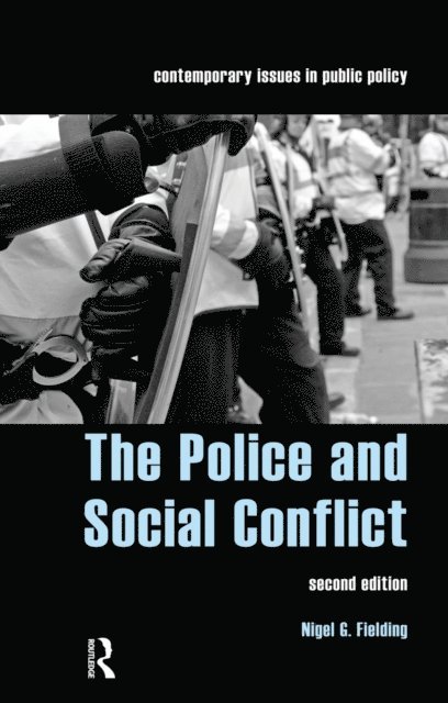 Nigel Fielding - Police and Social Conflict, E-bok