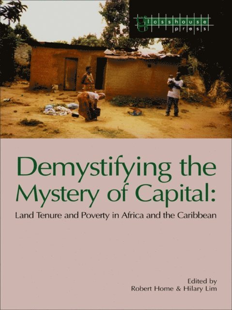 Hilary Lim, Robert Home - Demystifying the Mystery of Capital, E-bok