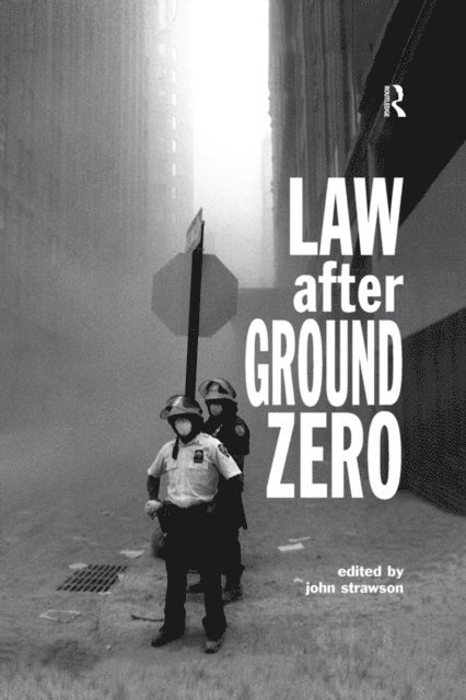 John Strawson - Law after Ground Zero, E-bok