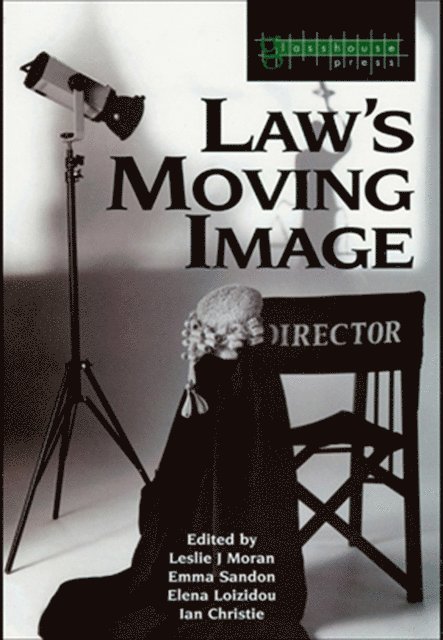 Emma Sandon, Ian Christie, Elena Loizidou, Leslie Moran - Law's Moving Image, E-bok