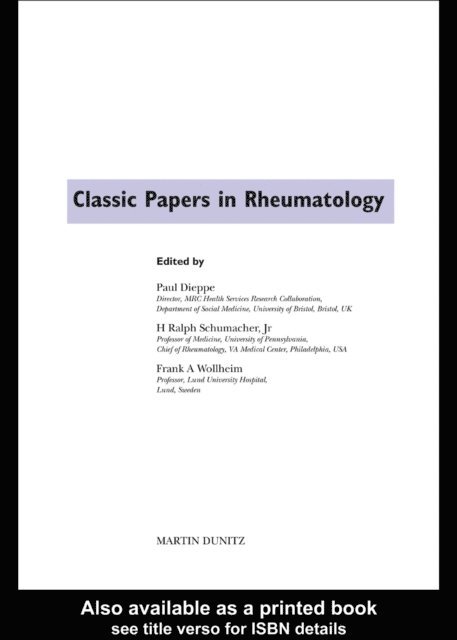 H. Ralph Schumacher, Frank A. Wollheim, Paul Dieppe - Classic Papers in Rheumatology, E-bok