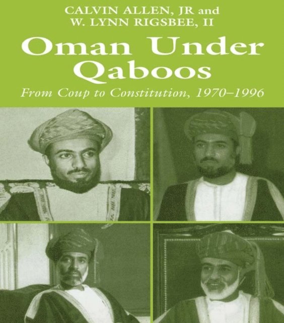 W. Lynn Rigsbee II, Calvin H. Allen - Oman Under Qaboos, E-bok