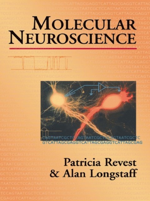 Alan Longstaff, Dr P Revest - Molecular Neuroscience, E-bok