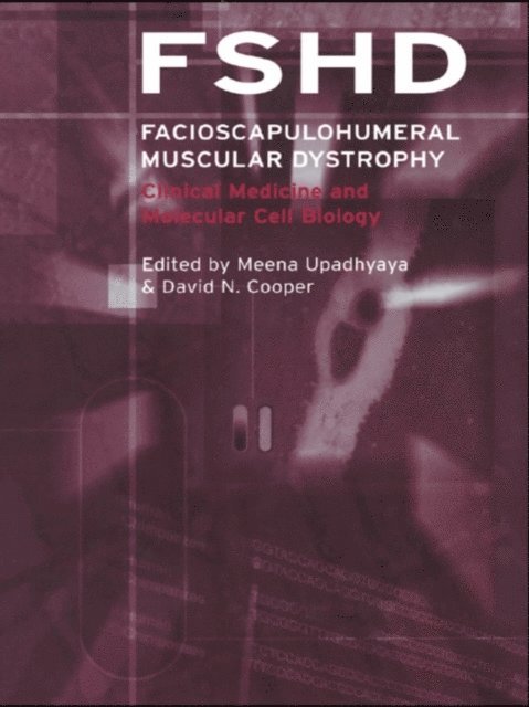 Facioscapulohumeral Muscular Dystrophy (FSHD)