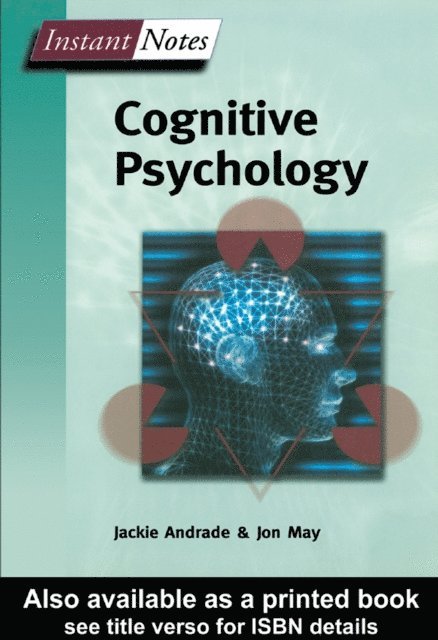 Jon May, Jackie Andrade - BIOS Instant Notes in Cognitive Psychology, E-bok
