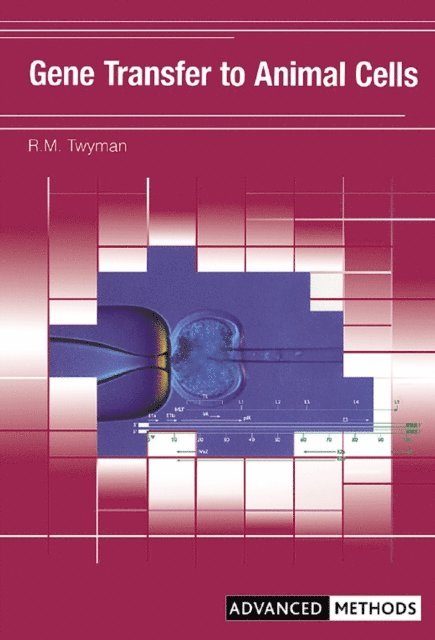 Richard Twyman - Gene Transfer to Animal Cells, E-bok