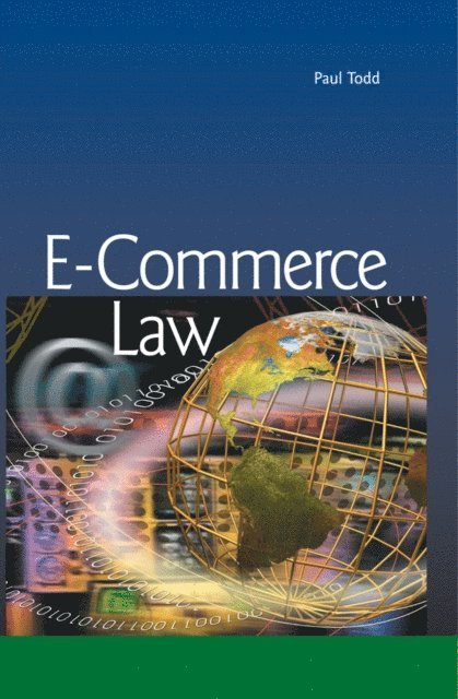Paul Todd - E-Commerce Law, E-bok