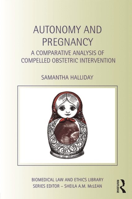 Sam Halliday - Autonomy and Pregnancy, E-bok