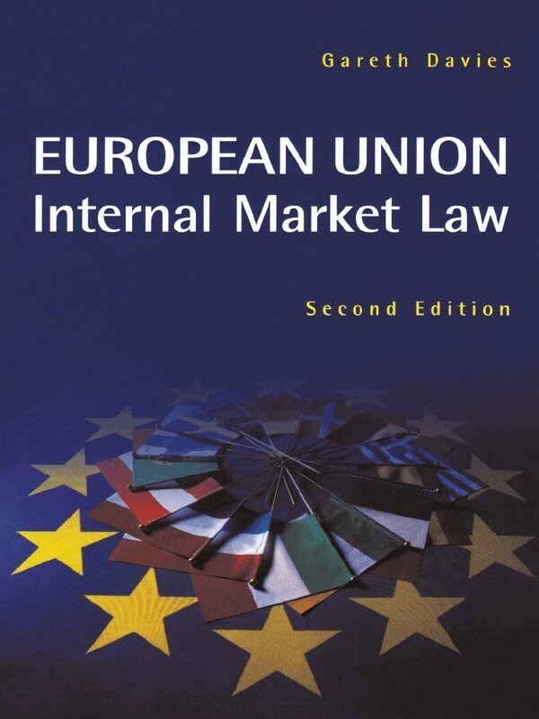 Gareth Davies - European Union Internal Market, E-bok
