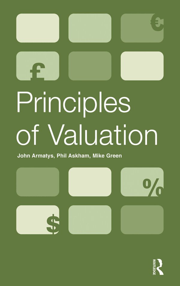 John Armatys, Phil Askham, Mike Green - Principles of Valuation, E-bok