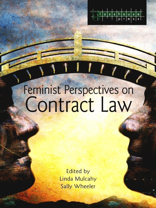 Linda Mulcahy, Sally Wheeler - Feminist Perspectives on Contract Law, E-bok