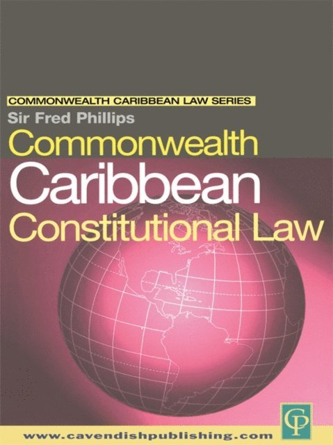 Fred Phillips - Commonwealth Caribbean Constitutional Law, E-bok