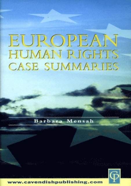 European Human Rights Case Summaries