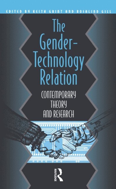 Keith Grint, Rosalind Gill - Gender-Technology Relation, E-bok