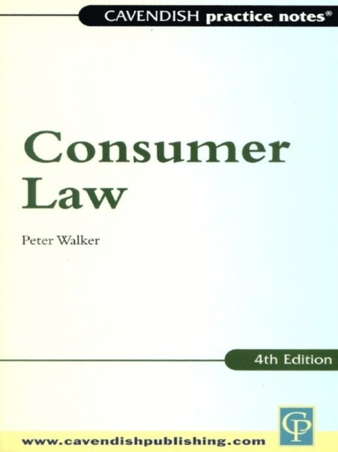 Peter Walker - Practice Notes on Consumer Law, E-bok