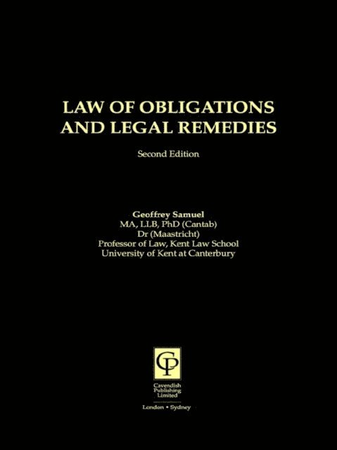 Geoffrey Samuel - Law of Obligations & Legal Remedies, E-bok
