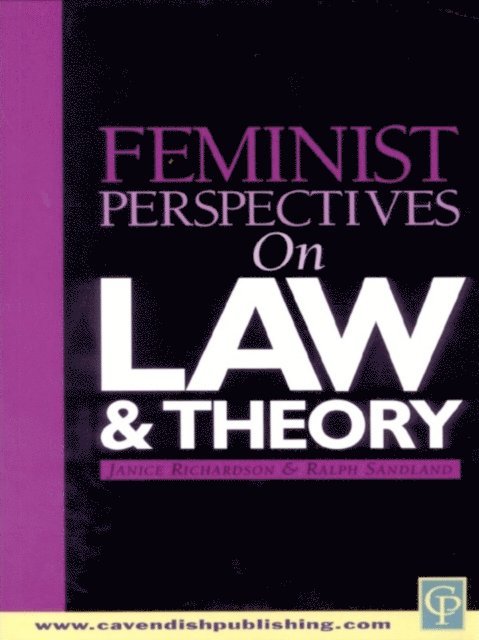 Ralph Sandland, Janice Richardson - Feminist Perspectives on Law and Theory, E-bok