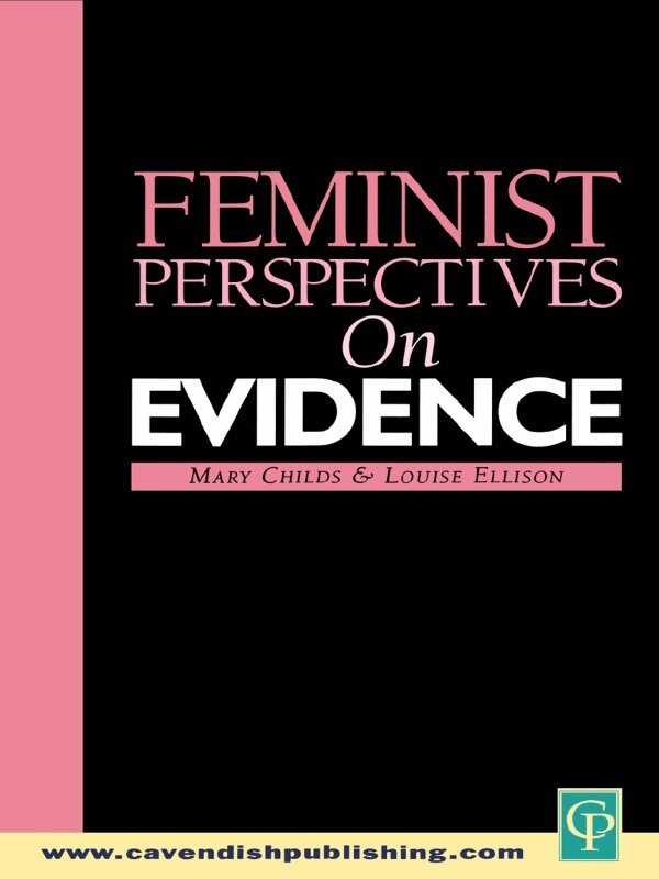 Mary Childs, Louise Ellison - Feminist Perspectives on Evidence, E-bok