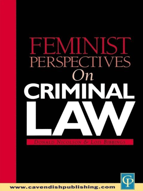 Donald Nicolson, Lois Bibbings - Feminist Perspectives on Criminal Law, E-bok