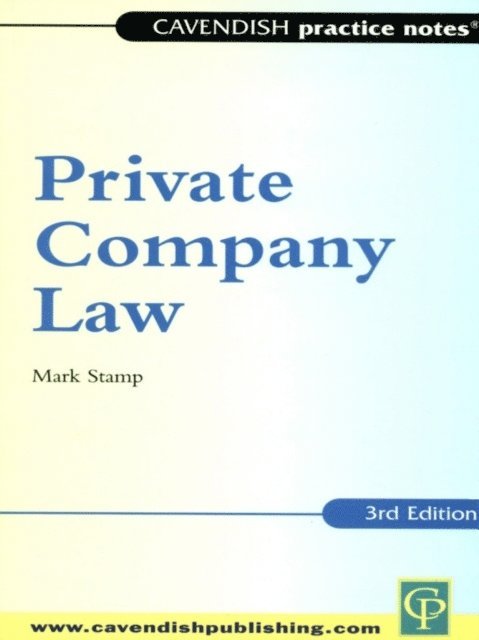Mark Stamp - Practice Notes on Private Company Law, E-bok