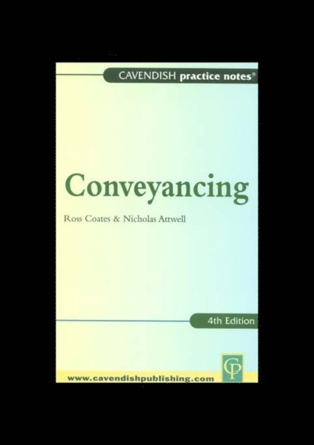 Nicholas Attwell, Ross Coates - Practice Notes on Conveyancing, E-bok