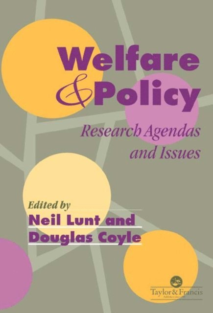 Douglas Coyle, Neil Lunt - Welfare And Policy, E-bok