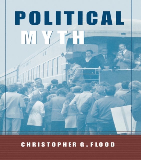 Christopher Flood - Political Myth, E-bok
