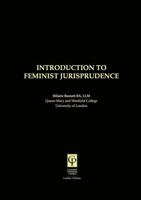 Hilaire Barnett - Introduction to Feminist Jurisprudence, E-bok
