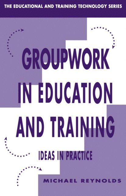 Michael Reynolds - Group Work in Education and Training, E-bok