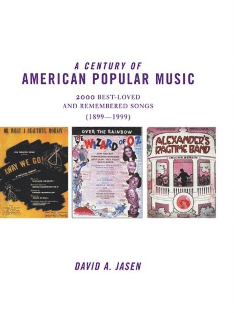 David A. Jasen - Century of American Popular Music, E-bok
