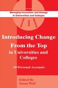 Introducing Change from the Top in Universities and Colleges