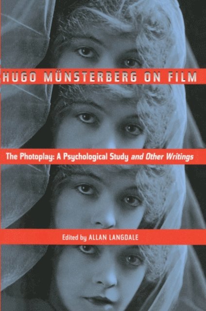 Hugo Munsterberg, Allan Langdale - Hugo Munsterberg on Film, E-bok